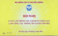 Hội nghị cung cấp thông tin, tập huấn nhân lực làm công tác thông tin cơ sở năm 2022