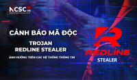 Cảnh báo mã độc trojan Redline Stealer ảnh hưởng trên các hệ thống thông tin