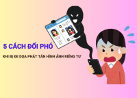 5 cách đối phó khi bị đe dọa phát tán hình ảnh riêng tư