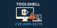 Cảnh báo tin tặc Trung Quốc khai thác lỗ hổng Sharepoint ToolShell trên diện rộng